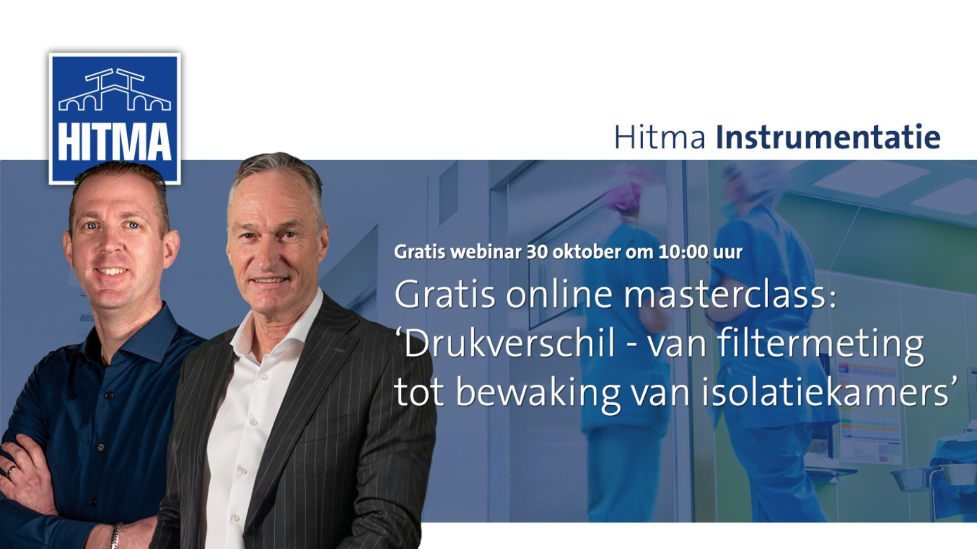 Gratis online masterclass: ‘Drukverschil - van filtermeting tot bewaking van isolatiekamers’